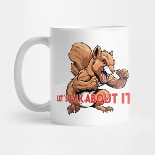 Let´s talk about it Mug